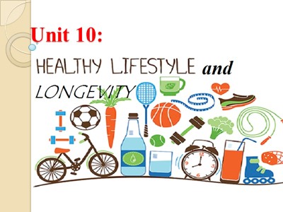 unit 10 healthy lifestyle