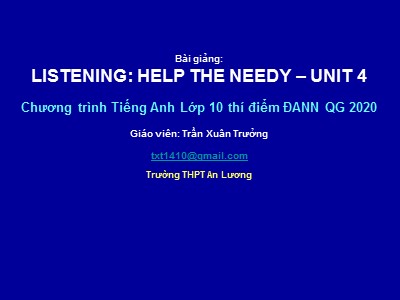 Bài giảng Tiếng Anh 11 - Unit 4: Caring for those in need - Lesson 4: Speaking