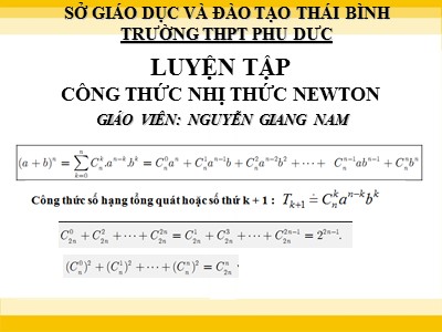 Bài giảng Đại số và Giải tích 11 - Luyện tập công thức nhị thức Newton