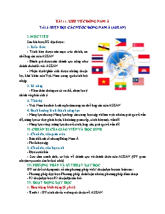 Giáo án Địa lí Lớp 11 - Bài 11: Khu vực Đông Nam Á - Tiết 3: Hiệp hội các nước Đông Nam Á (Asean)