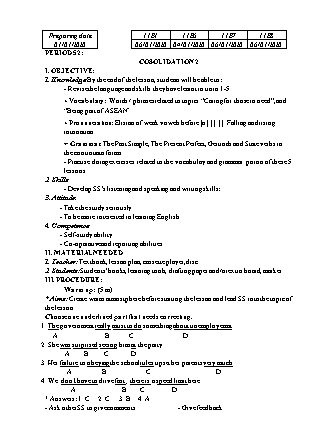 Giáo án Tiếng Anh Lớp 11 (Thí điểm) - Tiết 52: Cosolidation 2 - Năm học 2019-2020