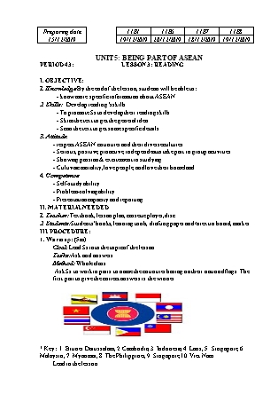 Giáo án Tiếng Anh Lớp 11 (Thí điểm) - Unit 5: Being part of ASEAN - Lesson 3: Reading - Năm học 2019-2020