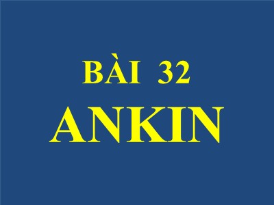 Bài giảng Hóa học 11 - Bài 32: Ankin - Năm học 2022-2023 - Nhóm 5 - Trường THPT Tây Tiền Hải