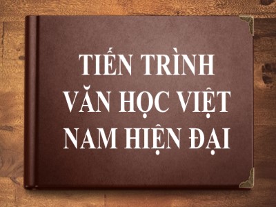 Bài giảng Ngữ văn 11 - Tuần 9: Khái quát văn học Việt Nam từ đầu thế kỉ XX đến Cách mạng tháng Tám năm 1945 - Năm học 2022-2023 - Lớp 11A2 - Trường THPT Nguyễn Bỉnh Khiêm