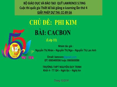 Bài giảng Hóa học Lớp 11 - Chủ đề: Phi kim - Bài: Cacbon - Nguyễn Thị Nhàn