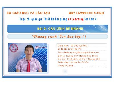 Bài giảng Tin học Lớp 11 - Bài 9: Câu lệnh rẽ nhánh - Lê Đức Quảng