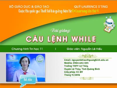 Bài giảng Tin học Lớp 11 - Câu lệnh while - Nguyễn Lê Hiếu