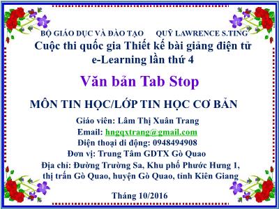 Bài giảng Tin học Lớp 11 - Văn bản Tab Stop - Lâm Thị Xuân Trang