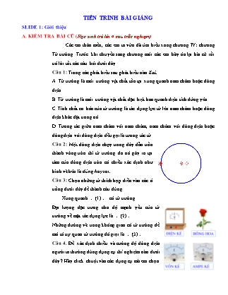 Thuyết minh bài giảng Vật lí Lớp 11 - Hiện tượng cảm ứng điện từ. Suất điện động cảm ứng (Tiết 1)